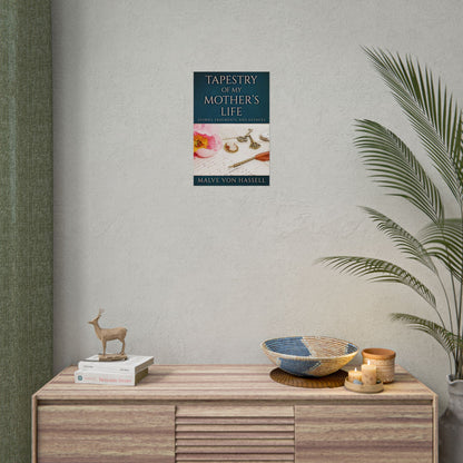 Tapestry Of My Mother’s Life - Poster
