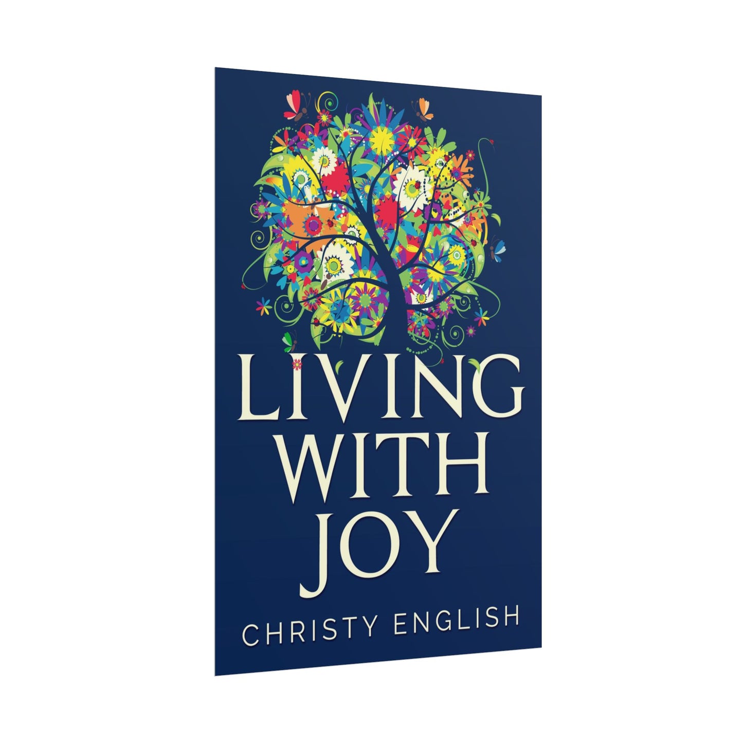 Living With Joy - Poster