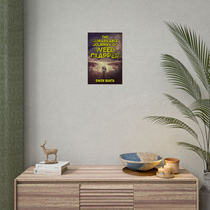The Remarkable Journey Of Weed Clapper - Poster