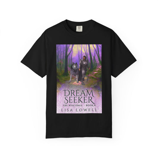 Dream Seeker - Unisex T-Shirt