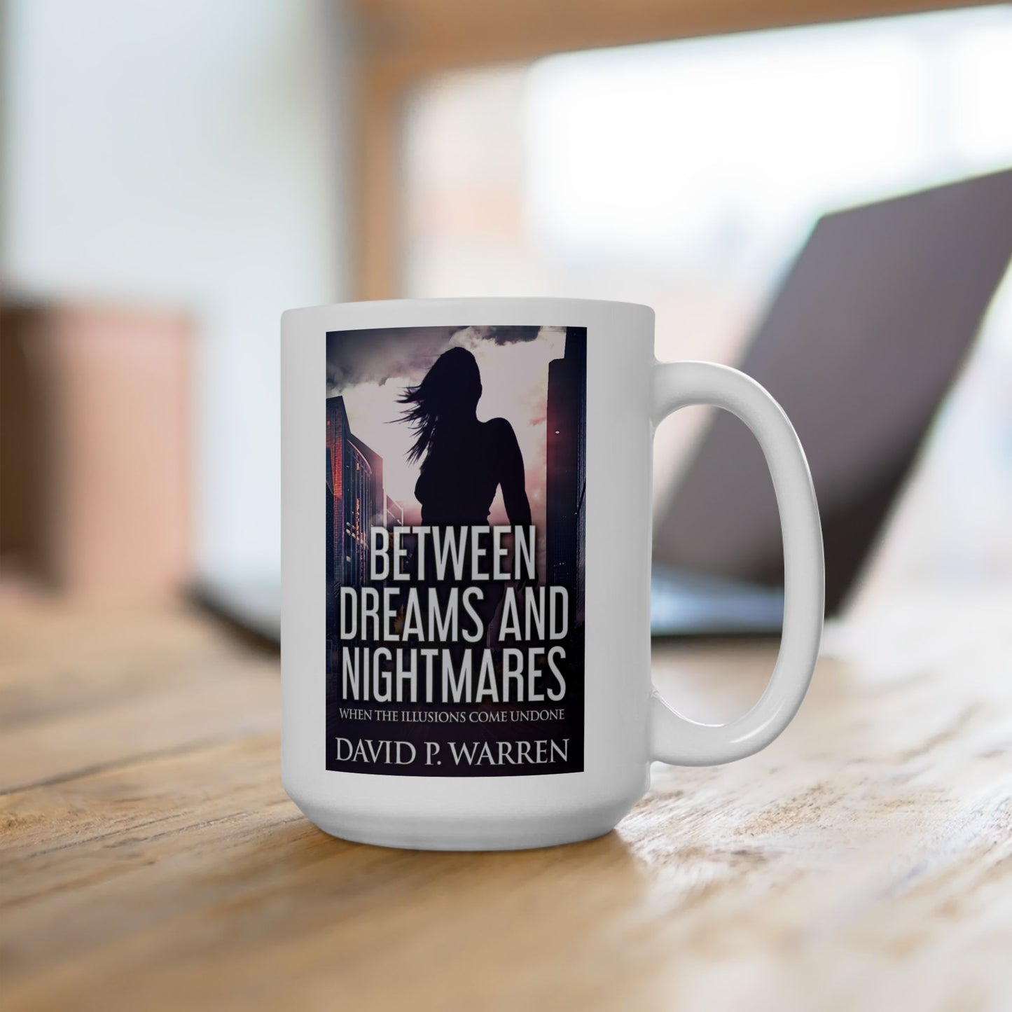 Between Dreams and Nightmares - White Coffee Mug