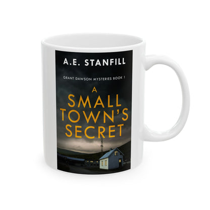 A Small Town's Secret - White Coffee Mug
