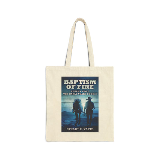 Baptism Of Fire - Cotton Canvas Tote Bag