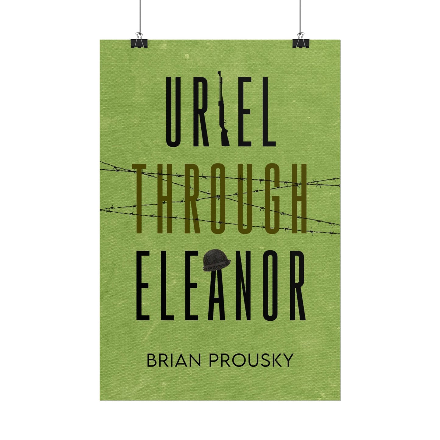 Uriel Through Eleanor - Poster