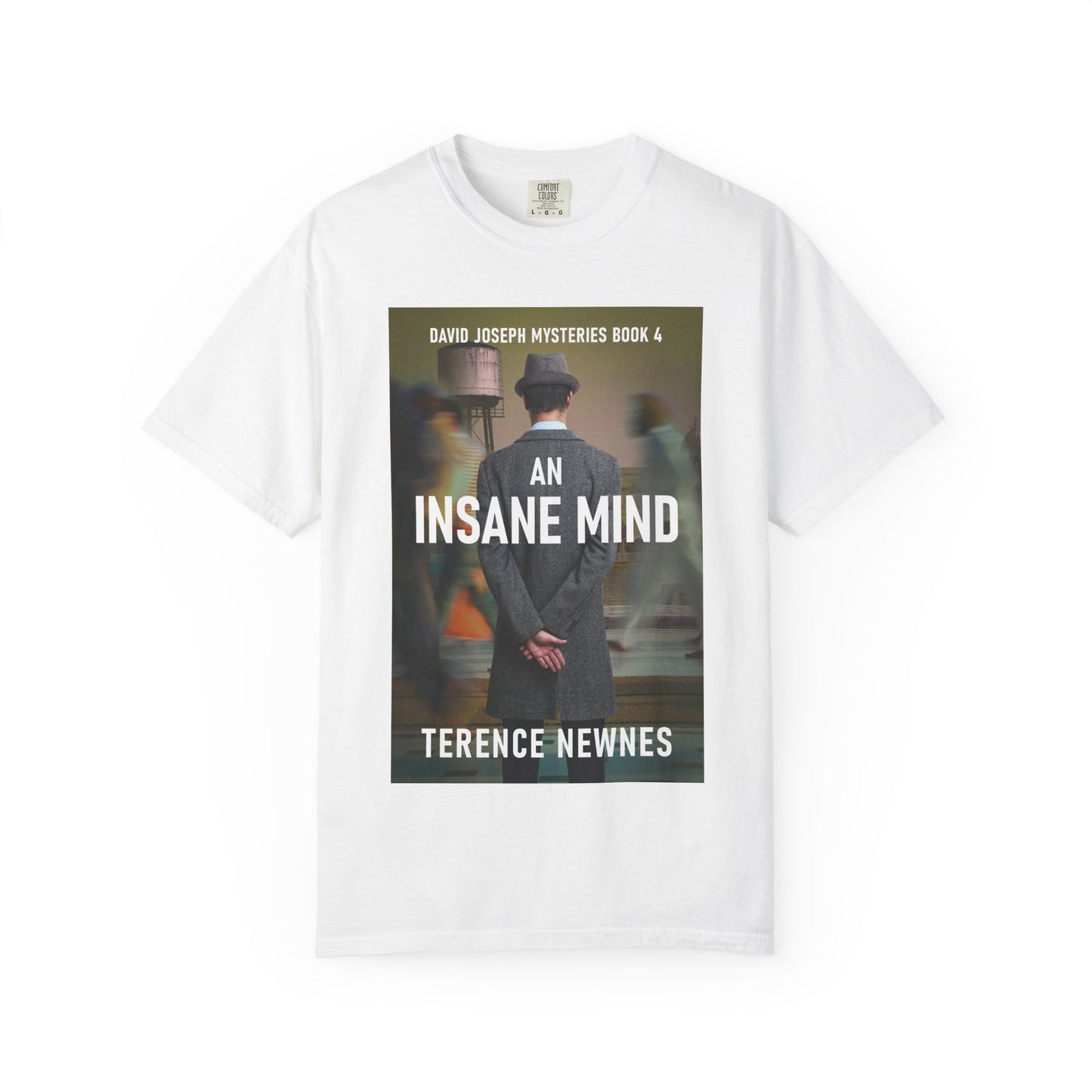 An Insane Mind - Unisex T-Shirt