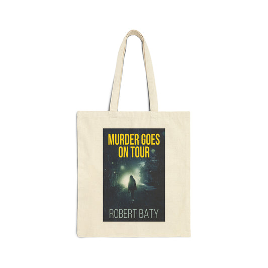 Murder Goes On Tour - Cotton Canvas Tote Bag