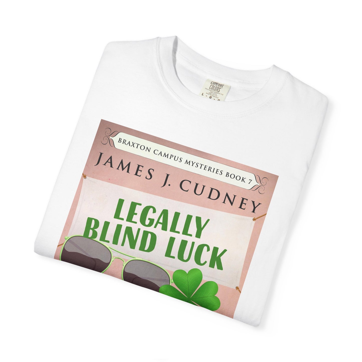 Legally Blind Luck - Unisex T-Shirt