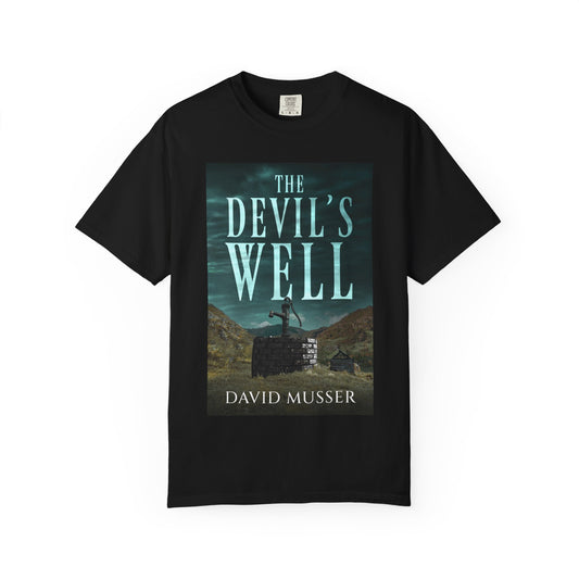 The Devil's Well - Unisex T-Shirt