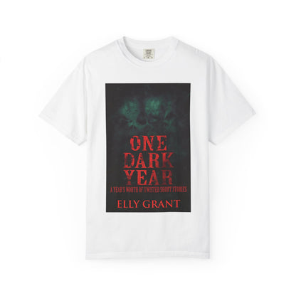 One Dark Year - Unisex T-Shirt