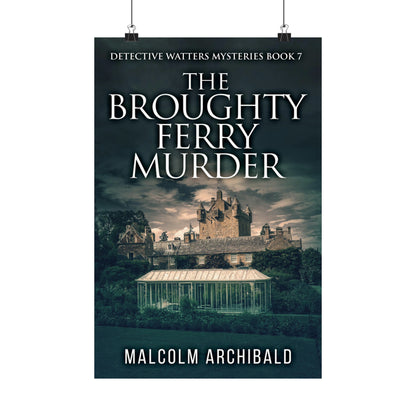 The Broughty Ferry Murder - Matte Poster