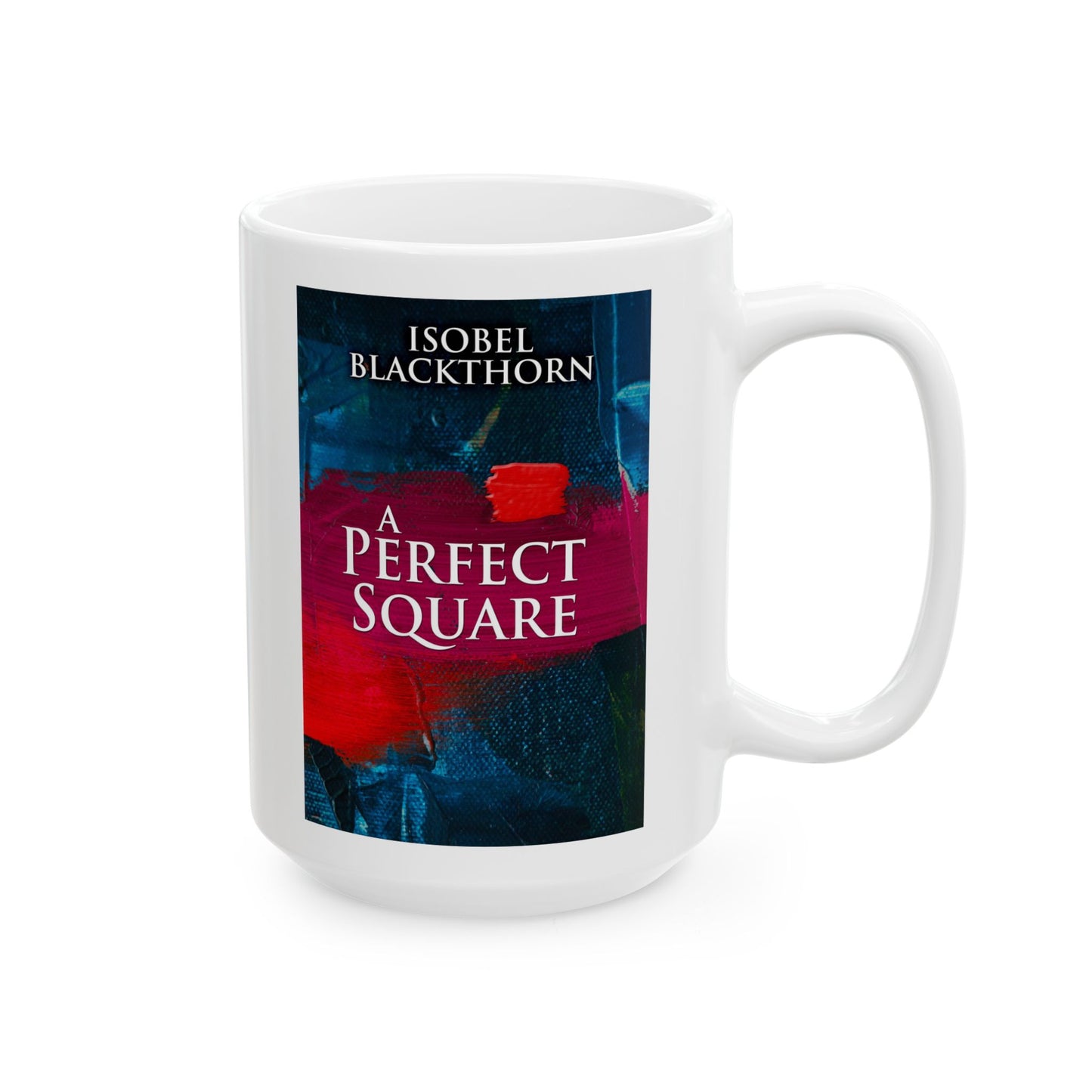 A Perfect Square - White Coffee Mug