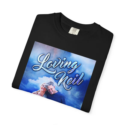 Loving Neil - Unisex T-Shirt