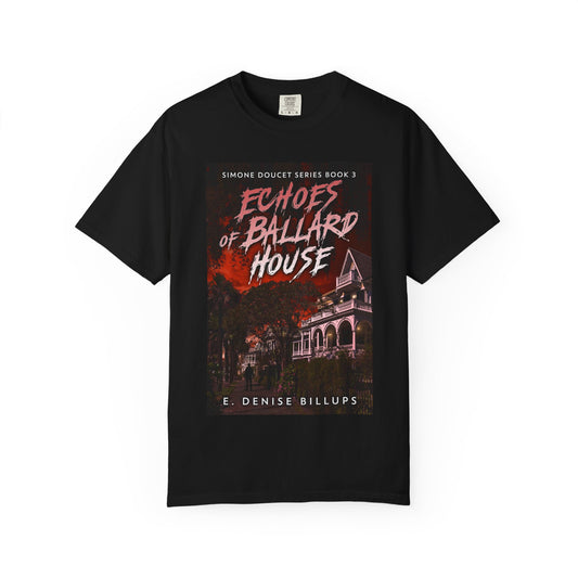 Echoes of Ballard House - Unisex T-Shirt