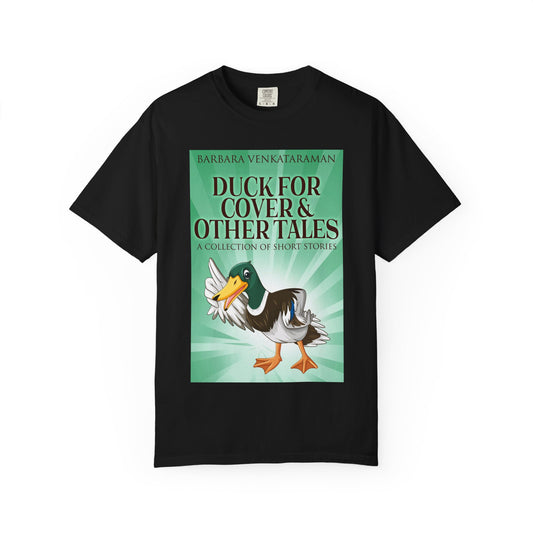 Duck For Cover & Other Tales - Unisex T-Shirt