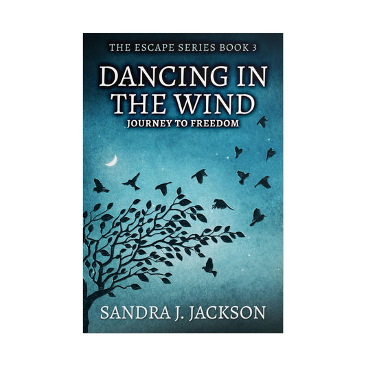 Dancing In The Wind - Poster