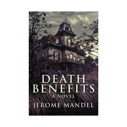 Death Benefits - Poster