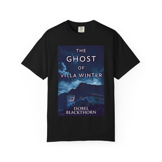 The Ghost Of Villa Winter - Unisex T-Shirt