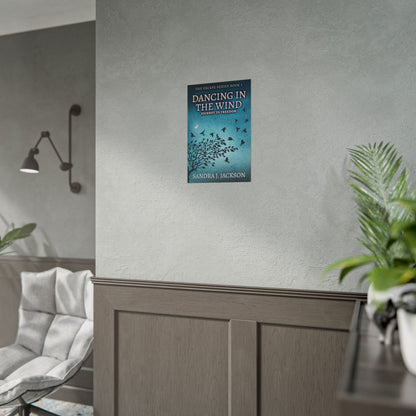 Dancing In The Wind - Poster