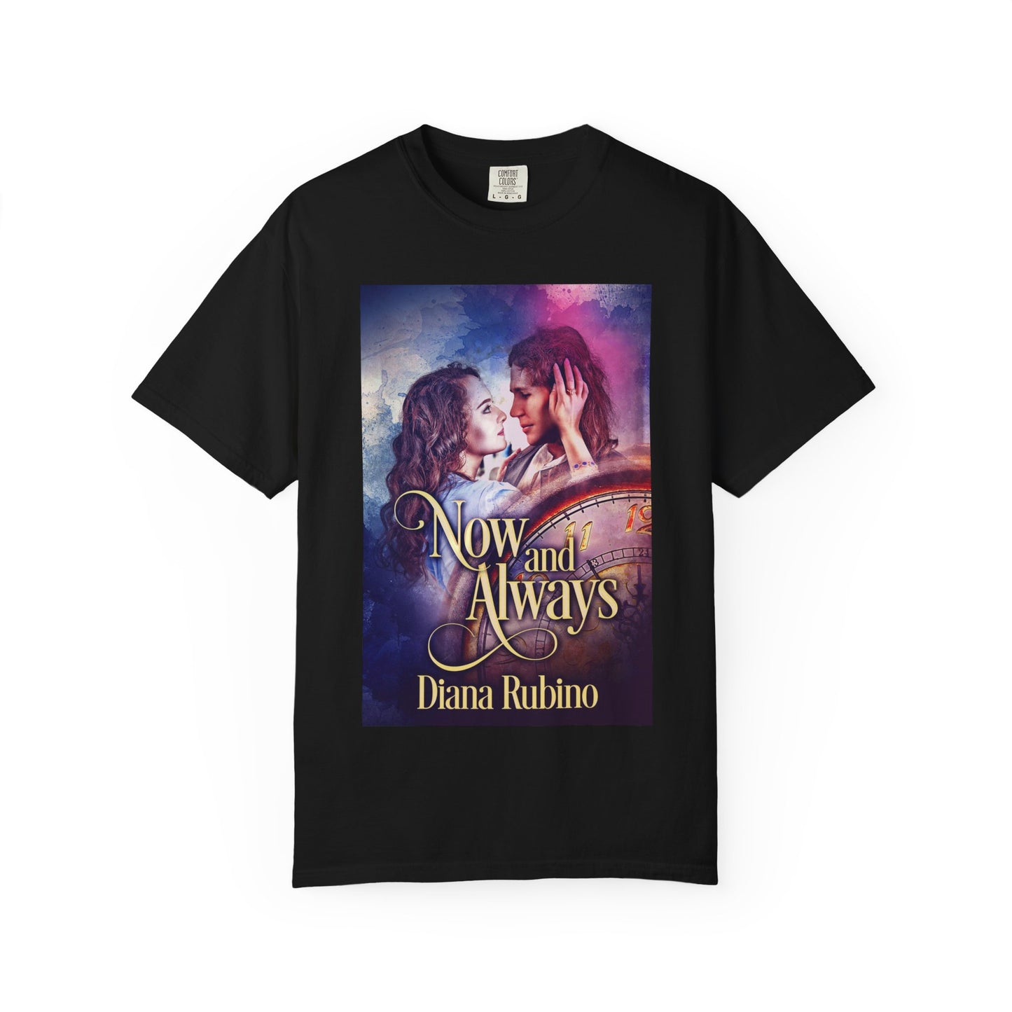 Now And Always - Unisex T-Shirt