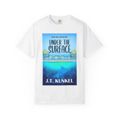 Under the Surface - Unisex T-Shirt