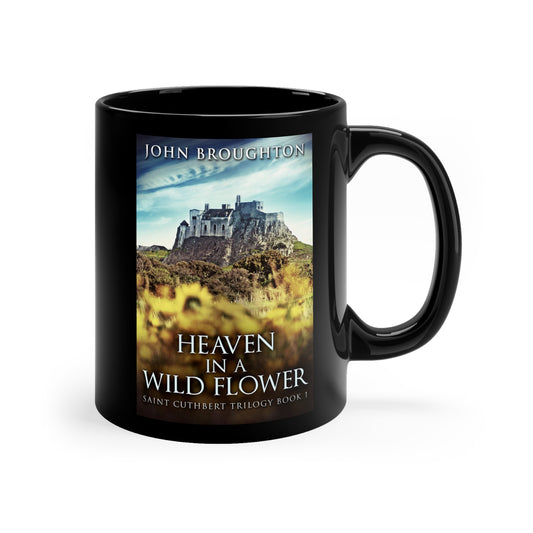 Heaven In A Wild Flower - Black Coffee Mug