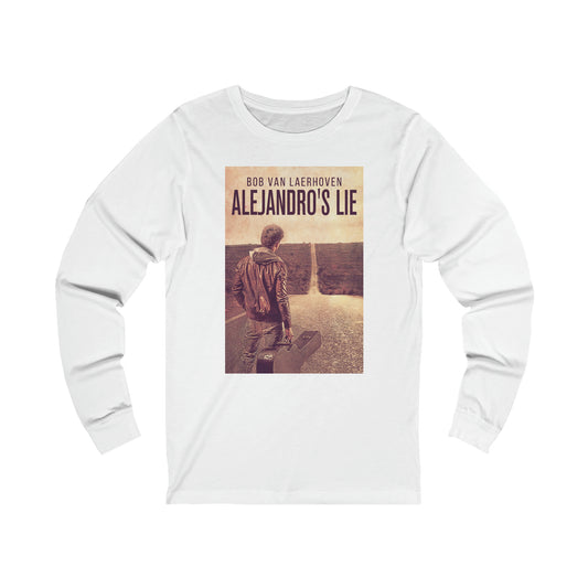 Alejandro’s Lie - Unisex Jersey Long Sleeve Tee
