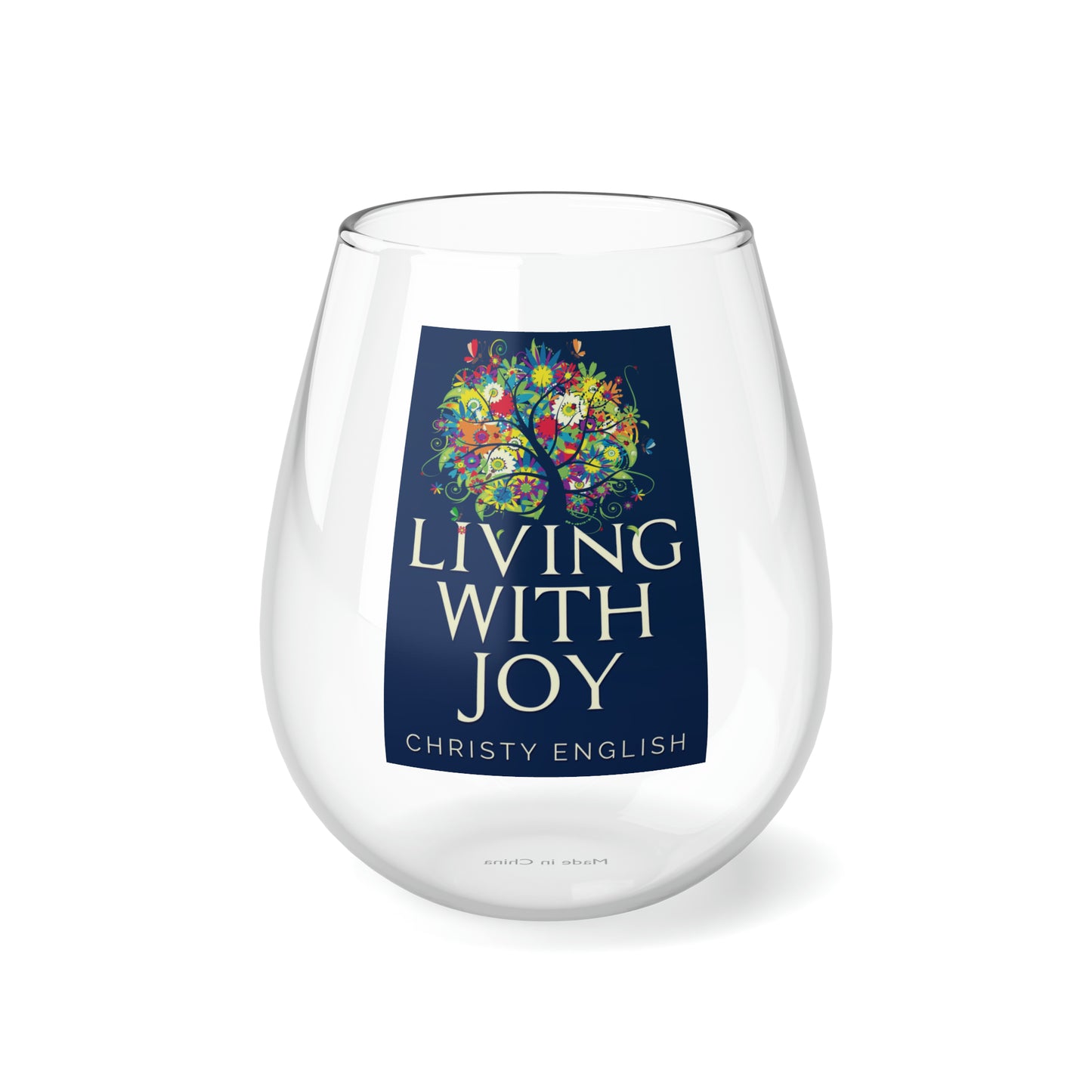 Living With Joy - Stemless Wine Glass, 11.75oz