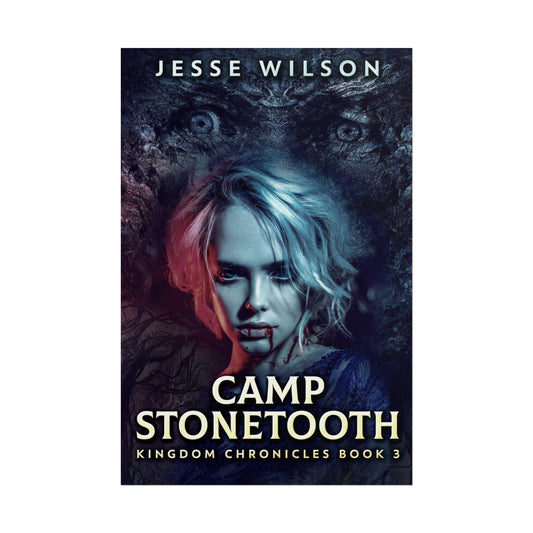 Camp Stonetooth - Poster