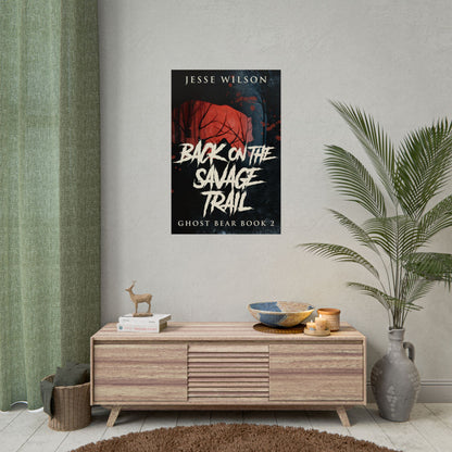 Back On The Savage Trail - Poster