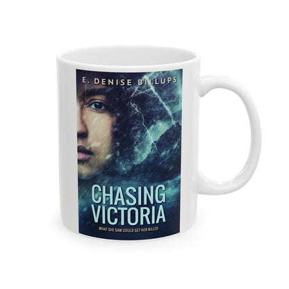 Chasing Victoria - White Coffee Mug