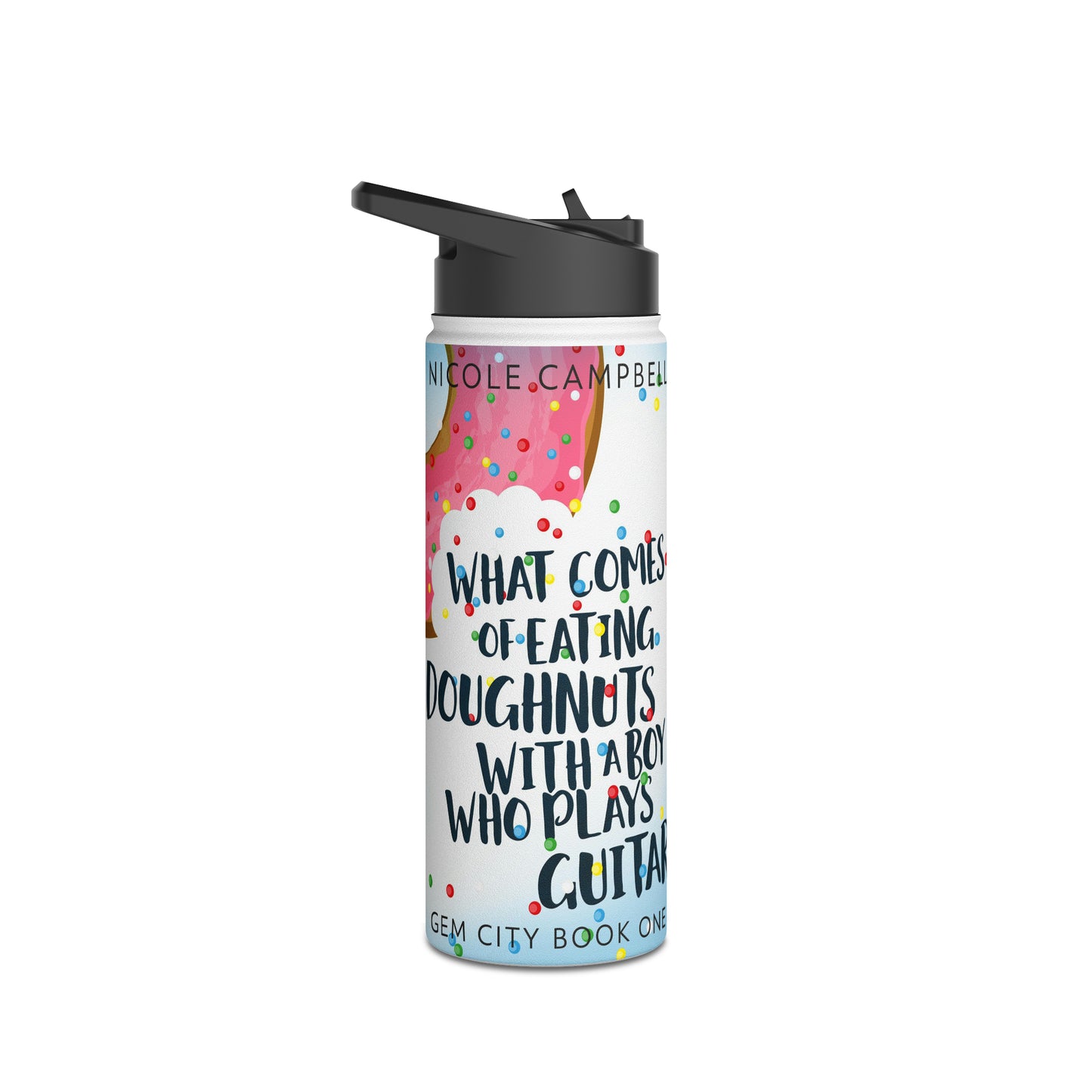 What Comes of Eating Doughnuts With a Boy Who Plays Guitar - Stainless Steel Water Bottle