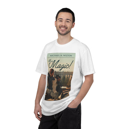 It's Magic! - Unisex T-Shirt