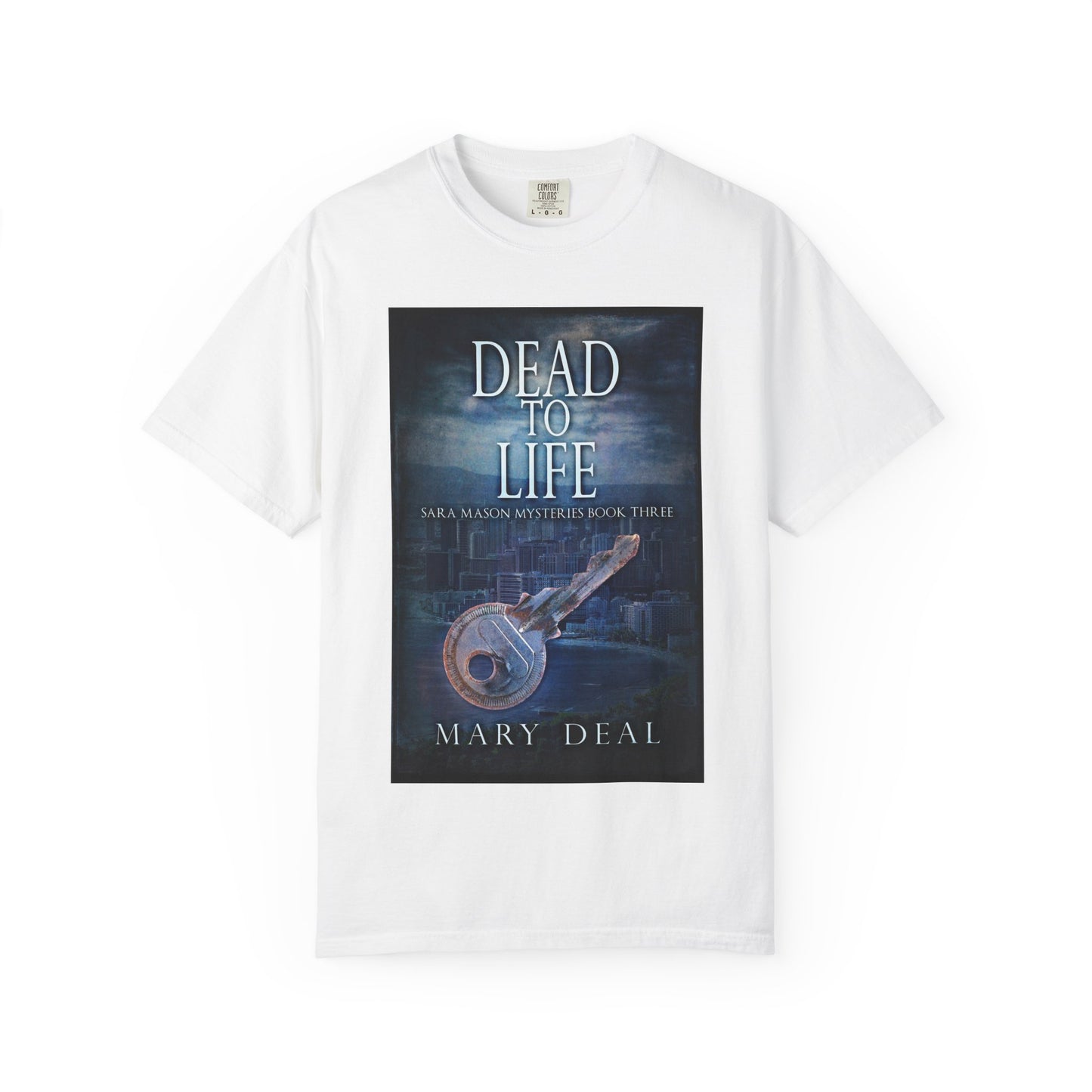 Dead To Life - Unisex T-Shirt