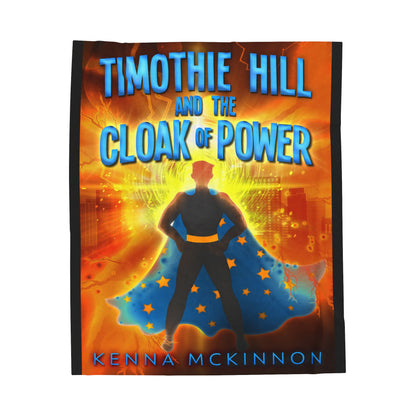 Timothie Hill and the Cloak of Power - Velveteen Plush Blanket