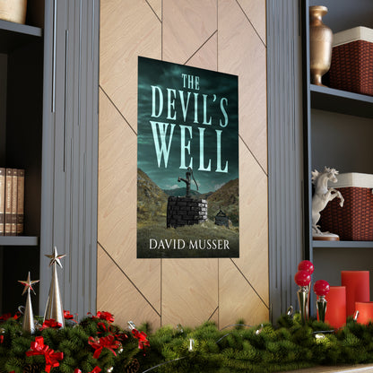 The Devil's Well - Matte Poster