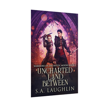 Uncharted Land Between - Poster
