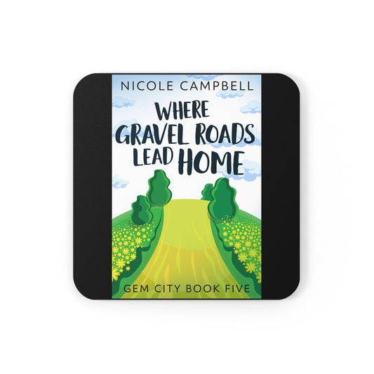 Where Gravel Roads Lead Home - Corkwood Coaster Set