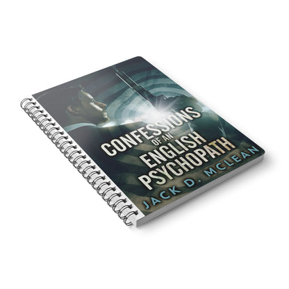 Confessions Of An English Psychopath - A5 Wirebound Notebook