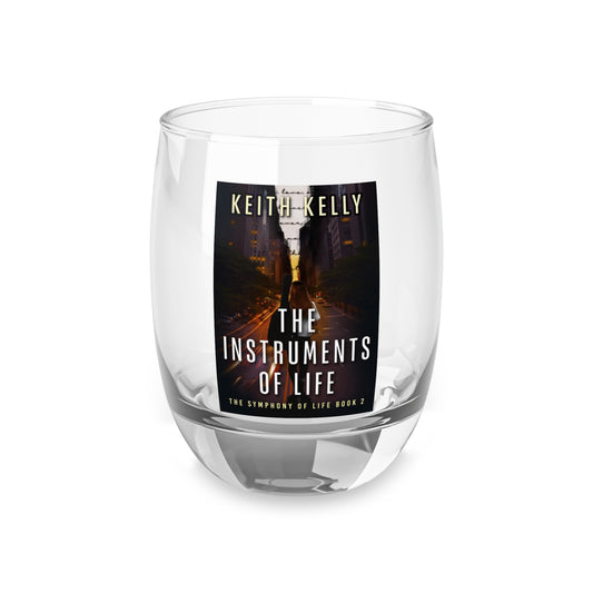 The Instruments Of Life - Whiskey Glass