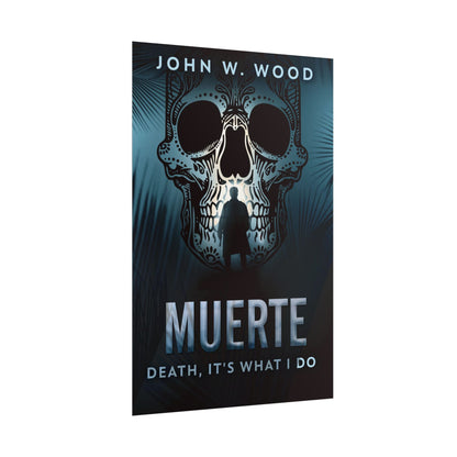 Muerte - Death, It's What I Do - Poster