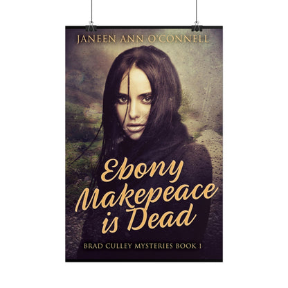 Ebony Makepeace is Dead - Poster