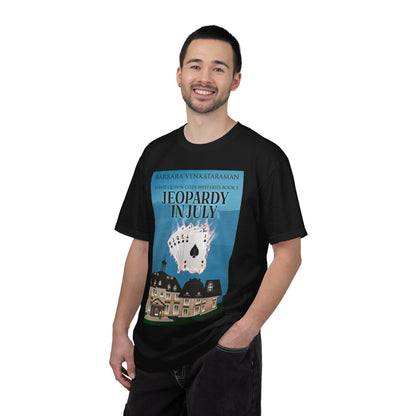 Jeopardy In July - Unisex T-Shirt