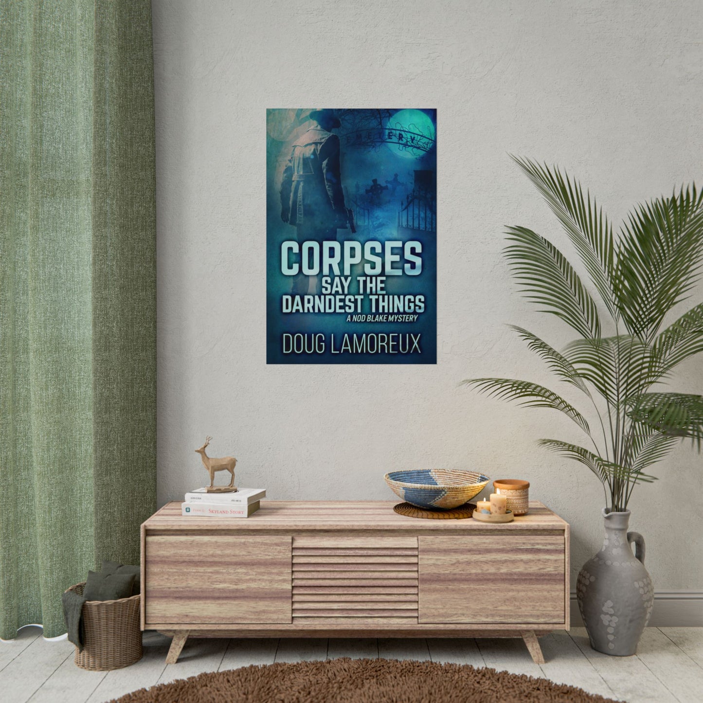 Corpses Say The Darndest Things - Poster