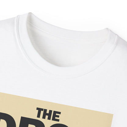 The Drop - Unisex T-Shirt