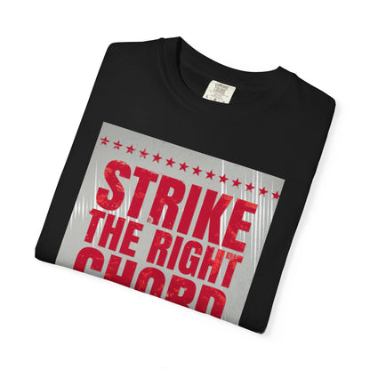 Strike The Right Chord - Unisex T-Shirt