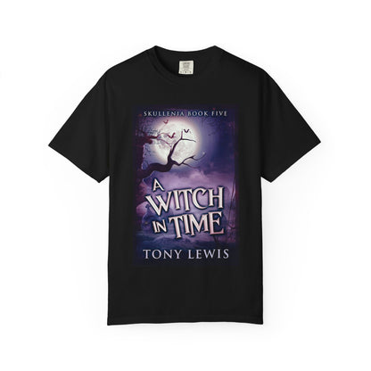 A Witch in Time - Unisex T-Shirt