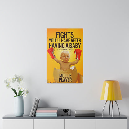 Fights You'll Have After Having A Baby - Canvas