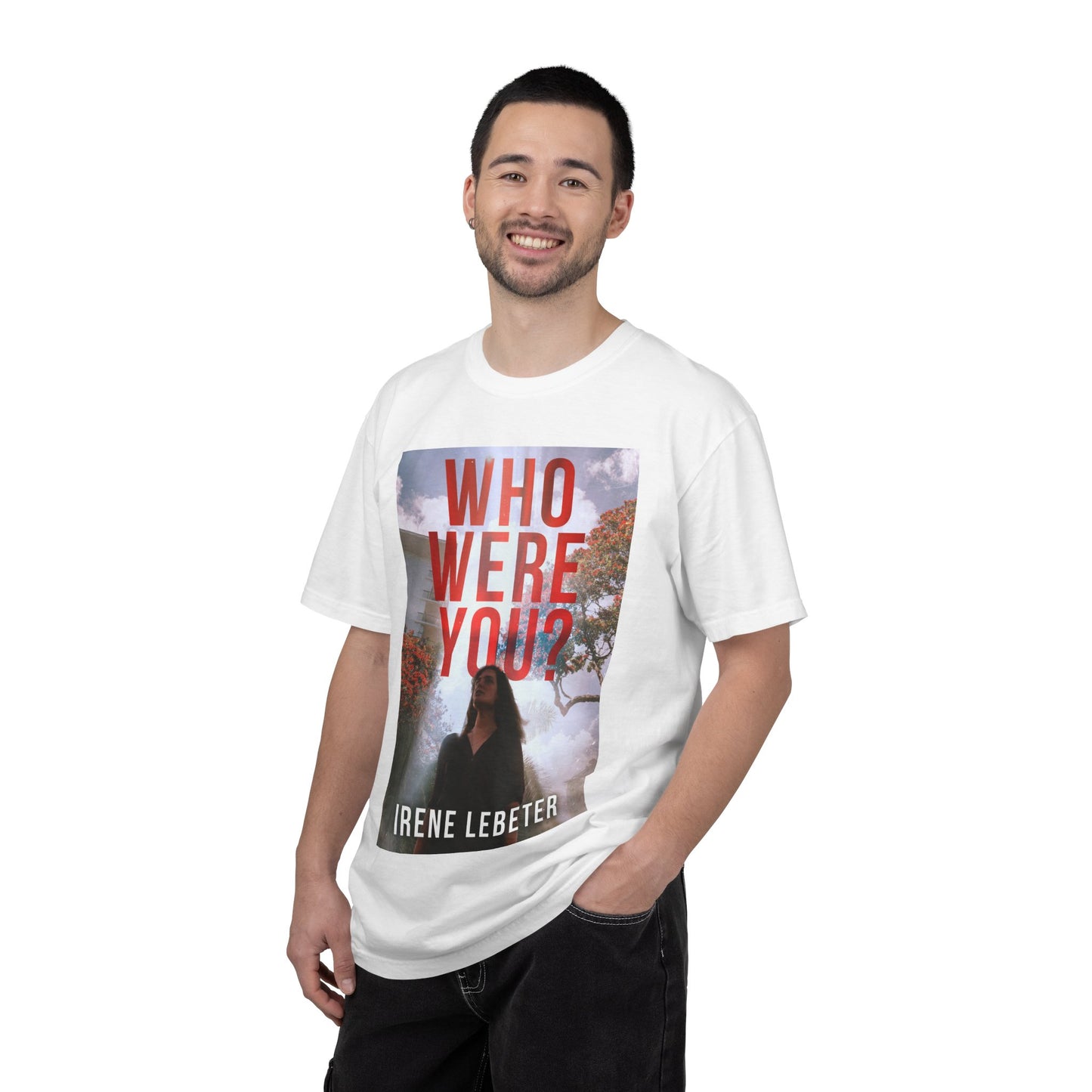 Who Were You? - Unisex T-Shirt