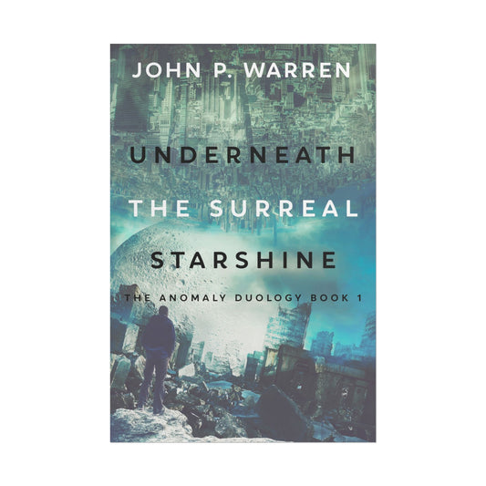 Underneath the Surreal Starshine - Poster