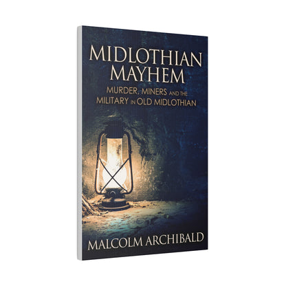 Midlothian Mayhem - Canvas